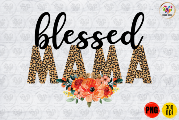Blessed MAMA, Floral Leopard Print