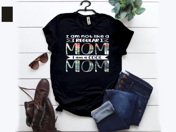 I Am a COOL MOM T-shirt Design
